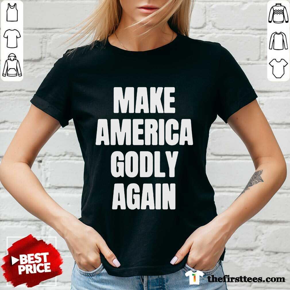 Pretty Make America Godly Again 2021 Shirt