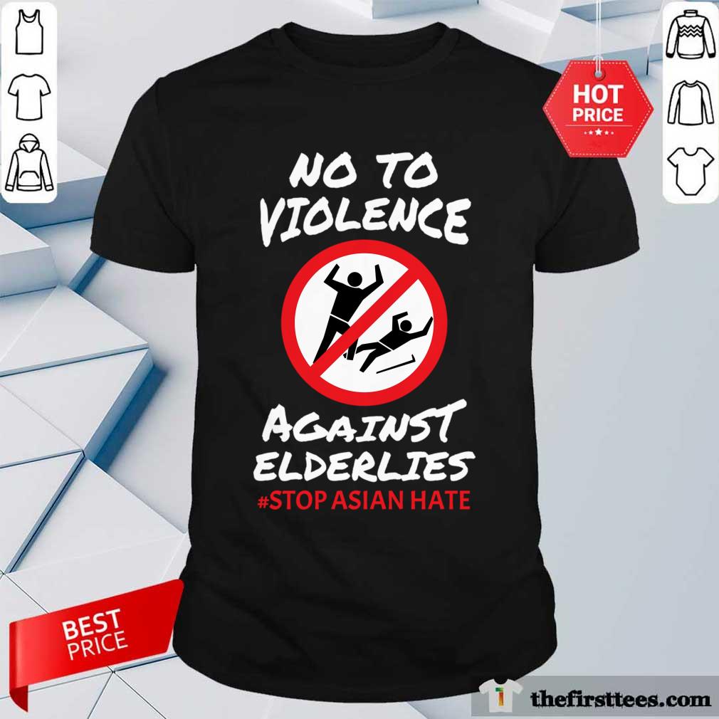 Pretty No To Violence Against Elderlies Shirt