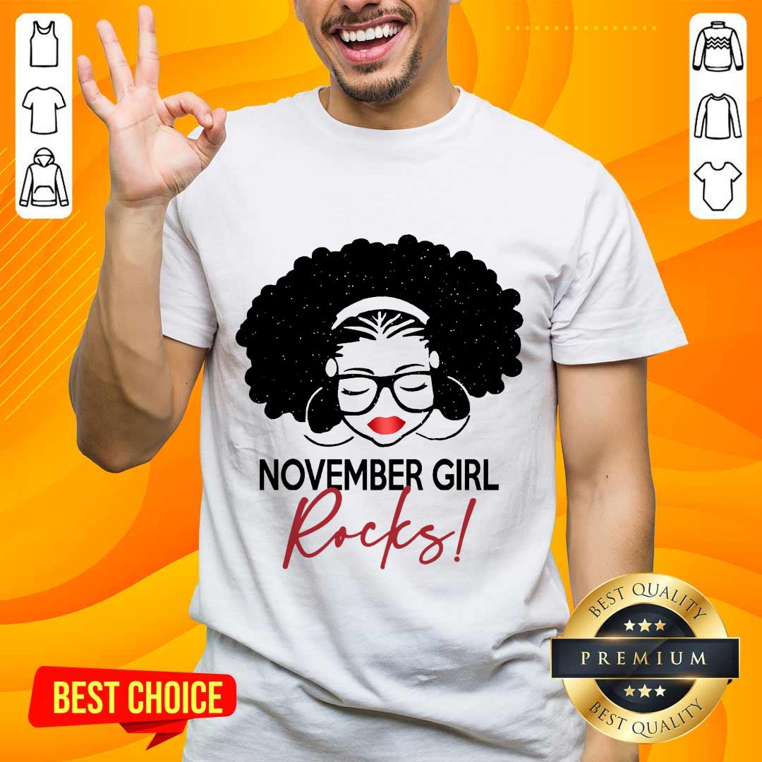 Pretty November Girl Rocks Shirt