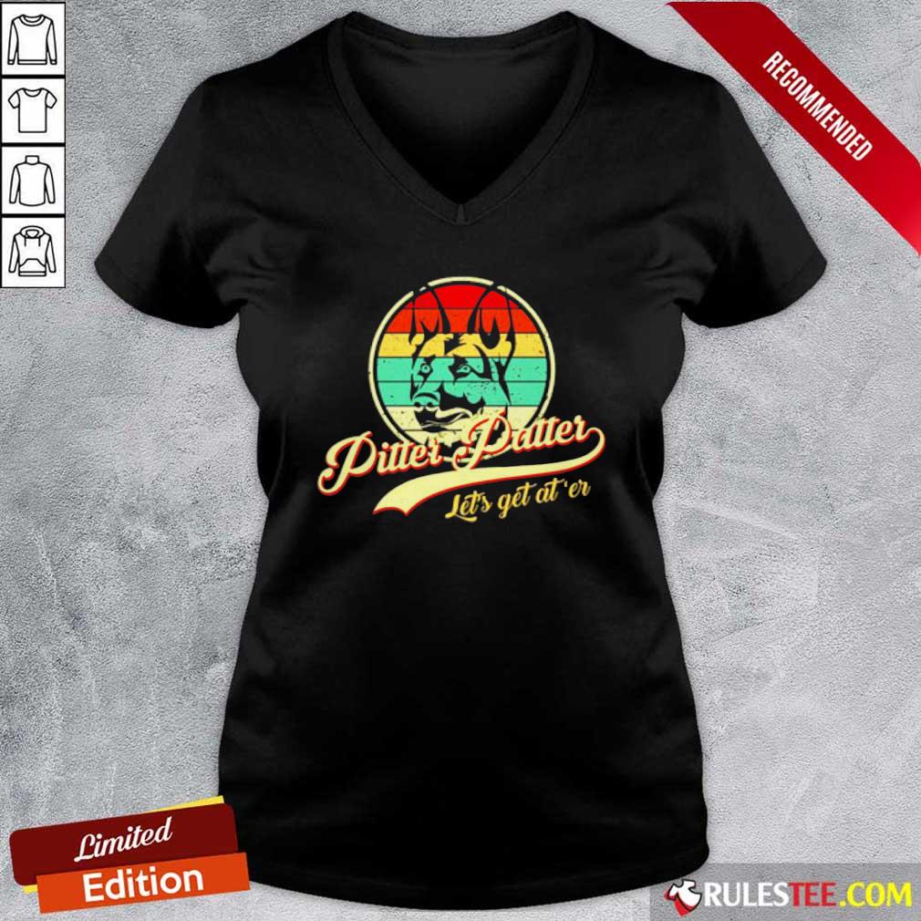 Pretty Pitter Patter Lets Get Ater Vintage Shirt