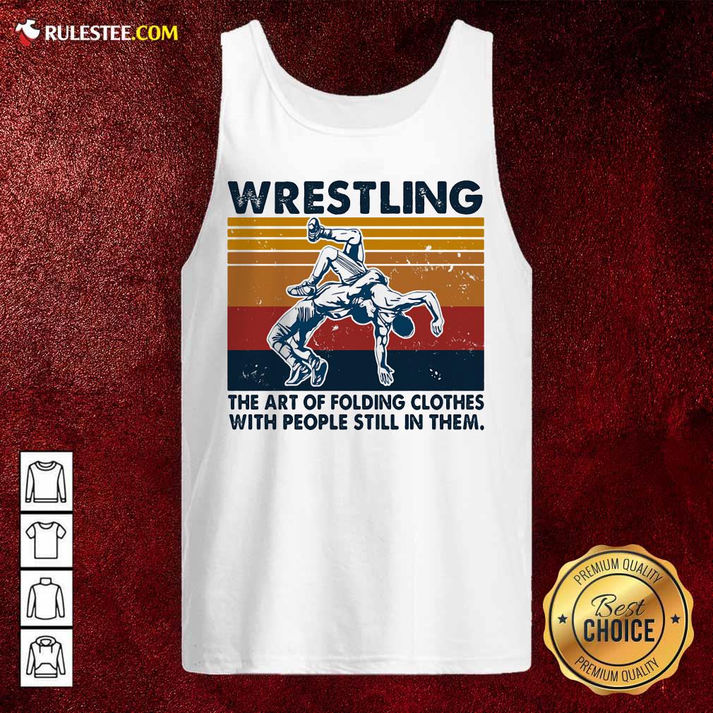 pretty-wrestling-the-air-of-folding-clothes-with-people-still-in-them-vintage-tank-top.jpg
