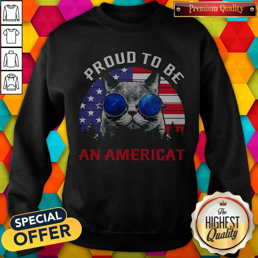 Proud To Be An Americat Happy Independence Day Shirt