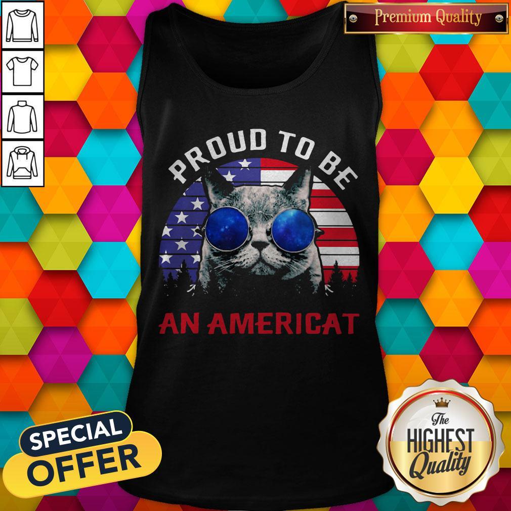 Proud To Be An Americat Happy Independence Day Shirt