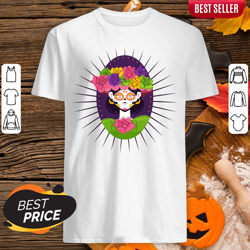 Sugar Skull Girl With Flower Day Of The Dead Shirt