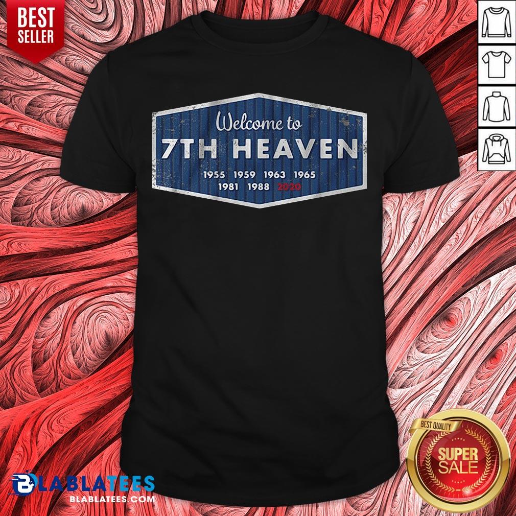 Official Welcome To 7th Heaven 1955 2020 Shirt