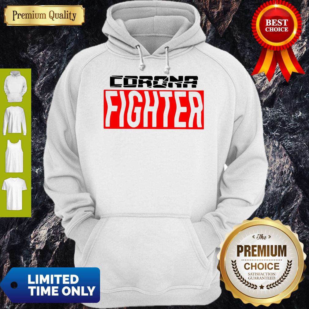 Nice Corona Fighter Shirt
