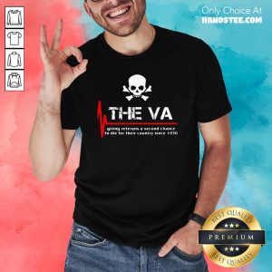 Funny The VA Giving Veterans A Chance 24 Shirt