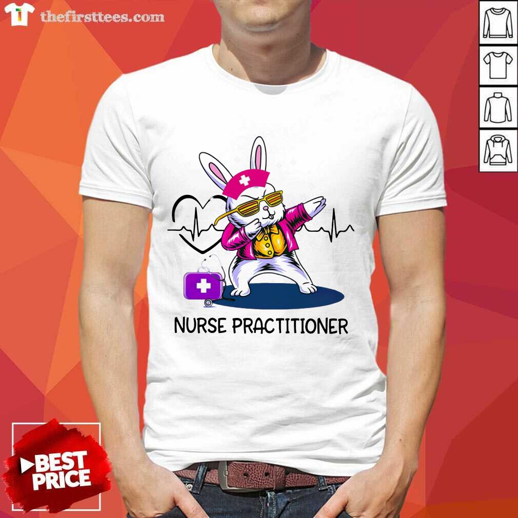 Really Funny Bunny Nurse Practitioner Shirt