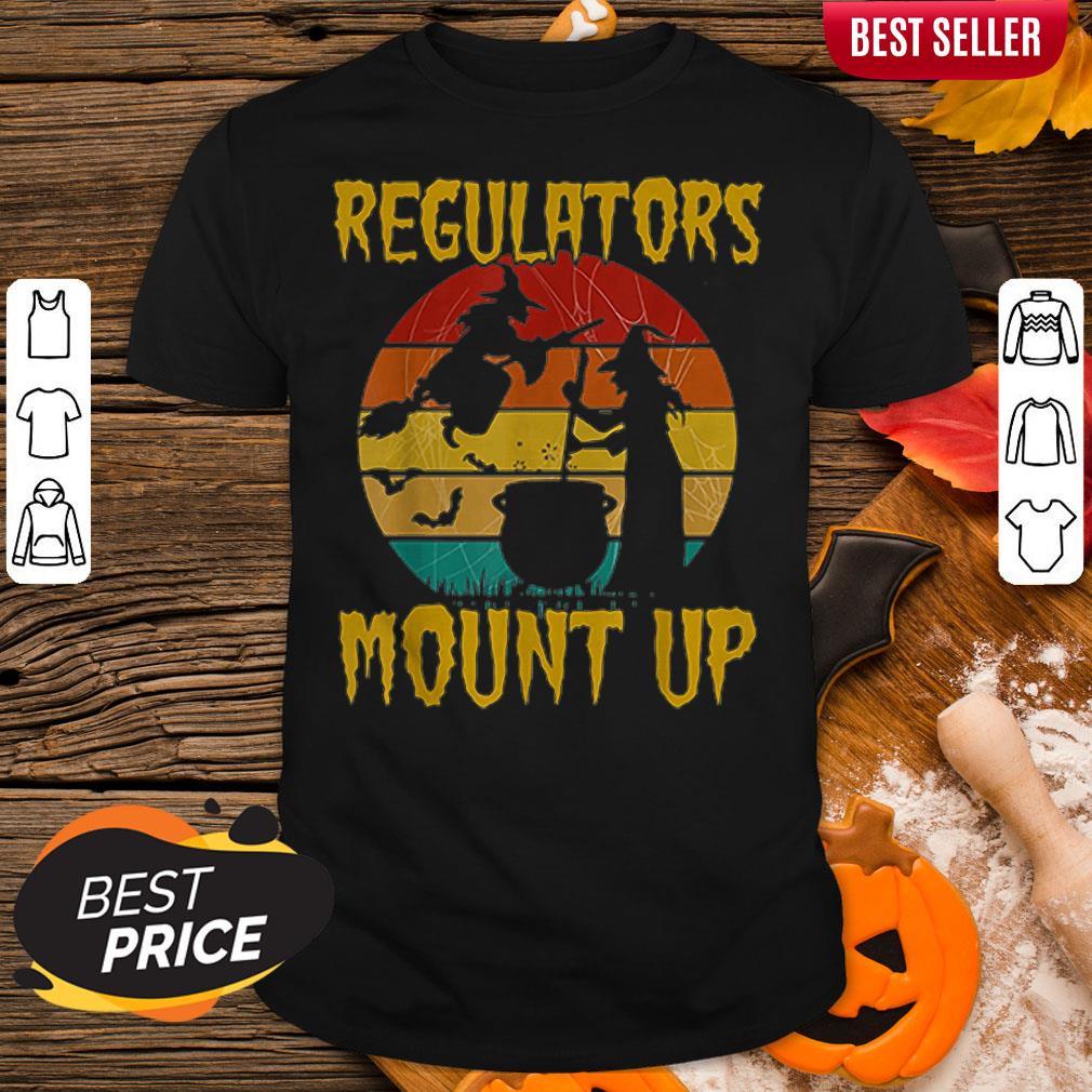 Regulators Mount Up Vintage Halloween Shirt