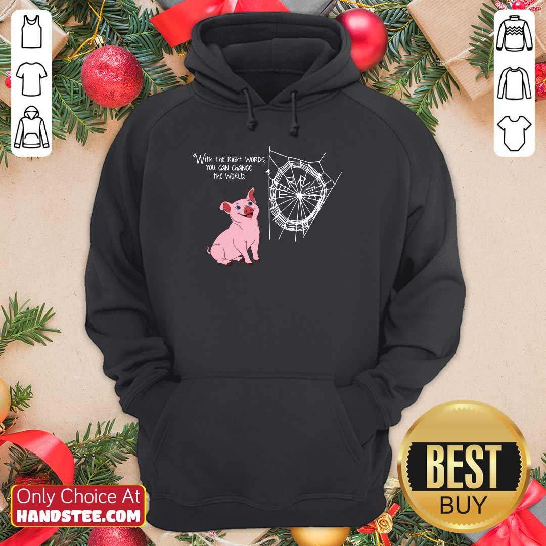 Right Words You Can Change The World Shirt