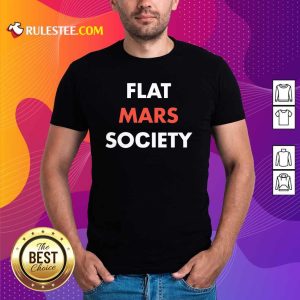 Premium Flat Mars Society Shirt