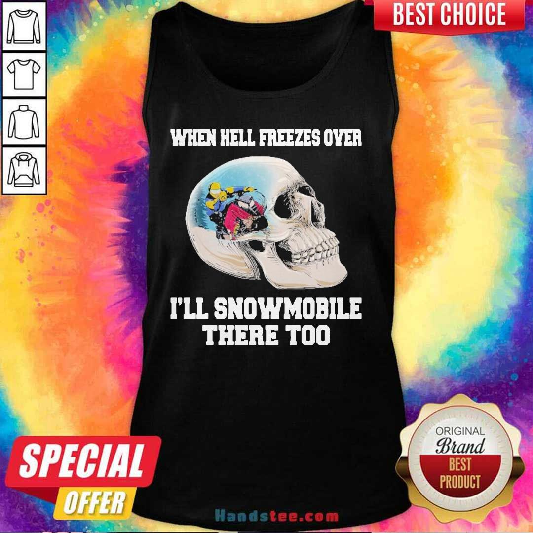 Sad 11 When Hell Freezes Shirt