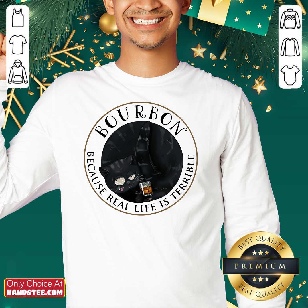 Sad Bourbon 56 Life Is Terrible Cats Shirt