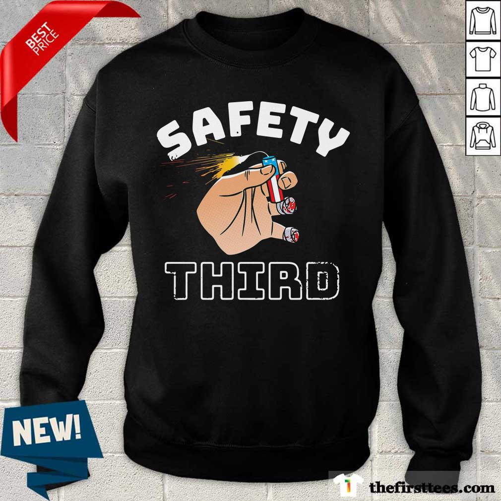 Safety Third 4th Of July Shirt