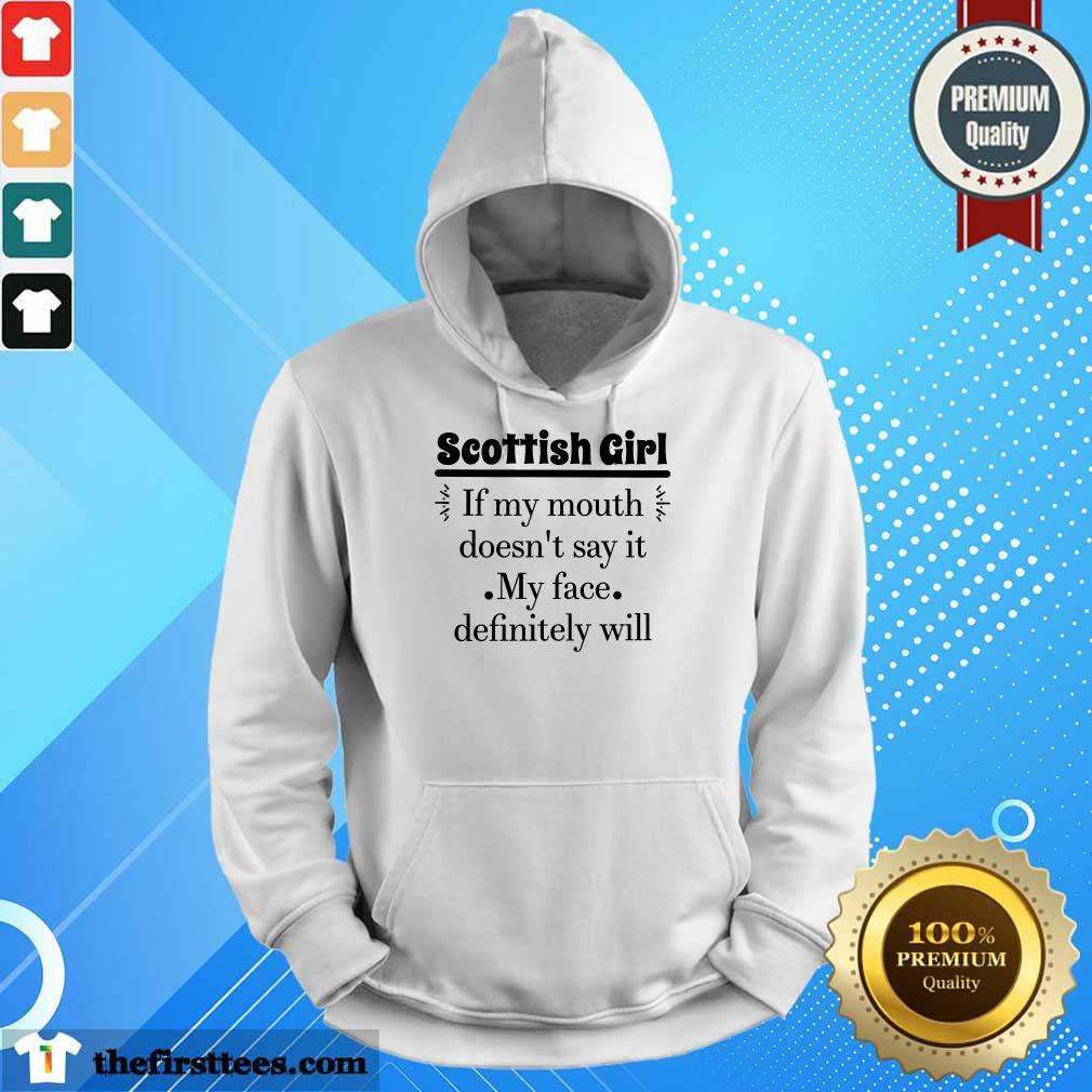 Scottish Girl If My Mouth Shirt