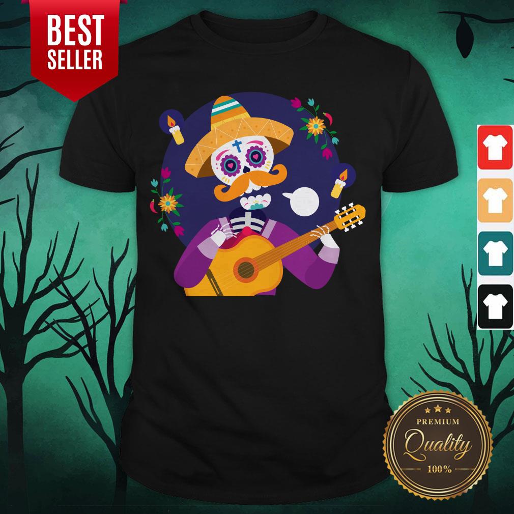 Dia De Muertos Day Of Dead Sugar Skeleton Play Guitar Shirt