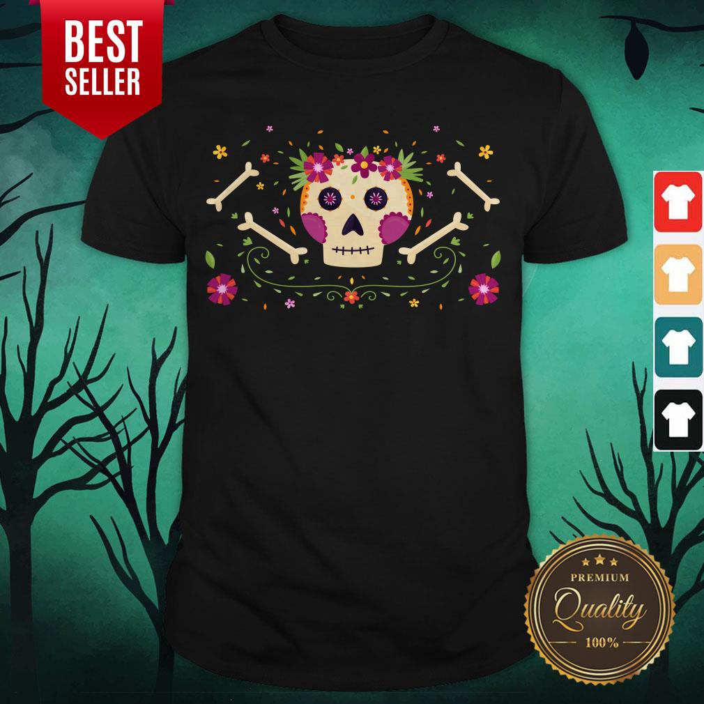 Sugar Skull Dia De Muertos Happy Mexico Holiday Shirt