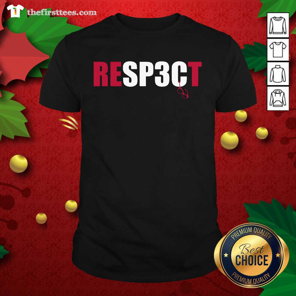 Premium Respect Rodrigo Blankenship Shirt