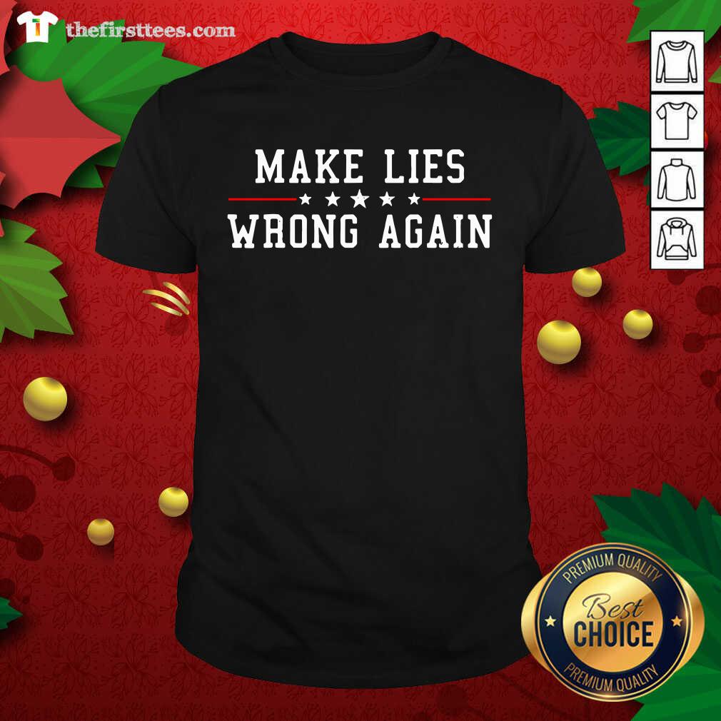 Official Make Life Wrong Again Stars Election Shirt