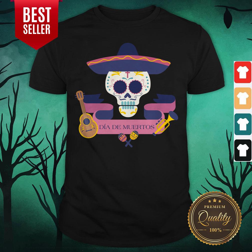The Mexico Sugar Skull Dia De Muertos Day Of Dead Shirt