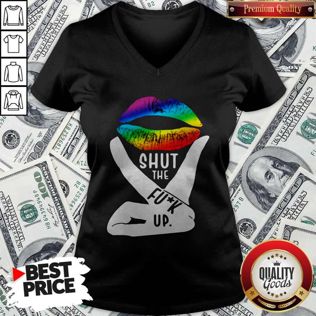 Shut The Fuck Up LGBT Pride Rainbow Lip Proud LGBT Gift Shirt
