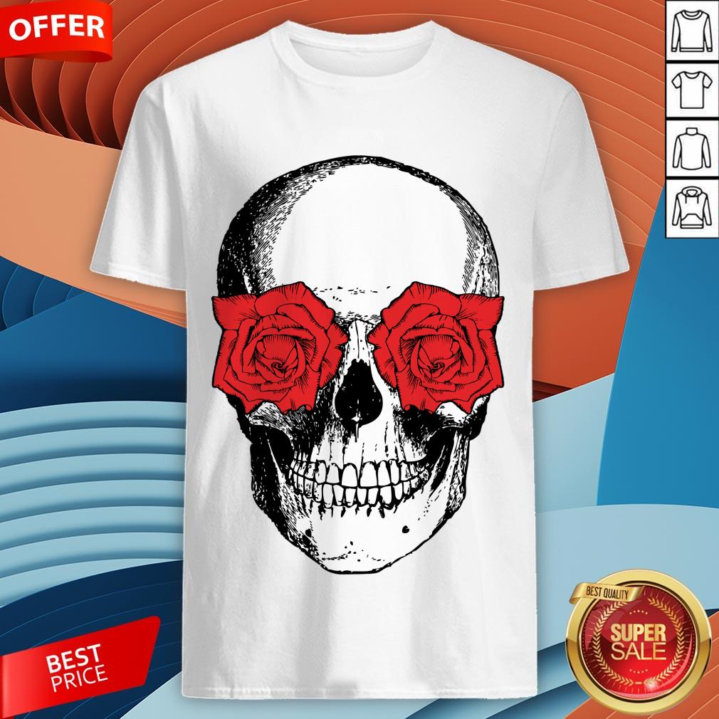 Skull And Roses Flowers Day Of Dead Dia De Los Muertos Vintage Skulls Shirt