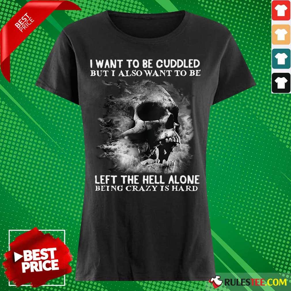 skull-i-want-to-be-cuddled-but-i-alsoladies-tee.jpg