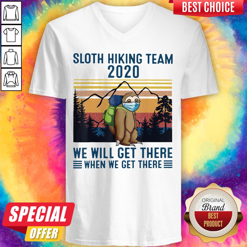 sloth-wear-mask-hiking-team-2020-we-will-get-there-when-we-get-there-vintage-retro-v-neck.jpg
