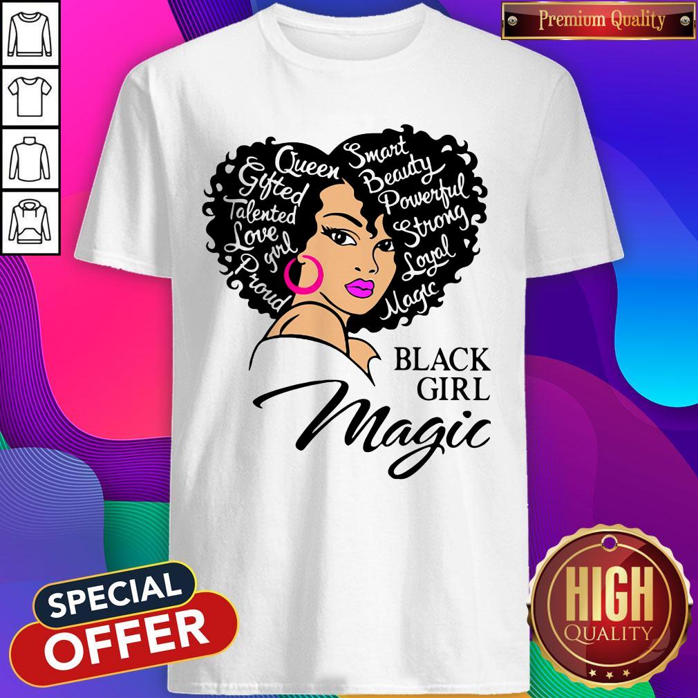 Smart Beauty Powerful Strong Royal Matte Black Girl Magic Shirt