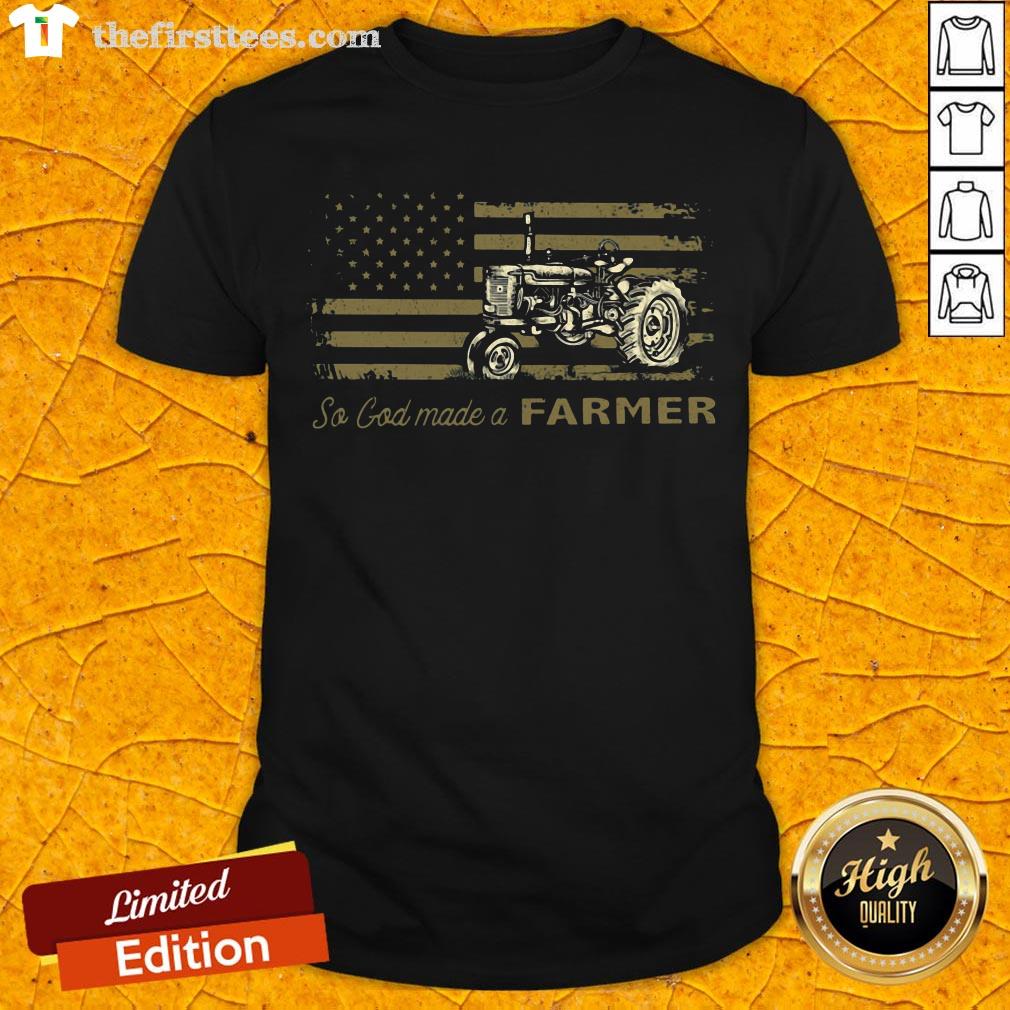 So God Made A Farmer American Flag Shirt