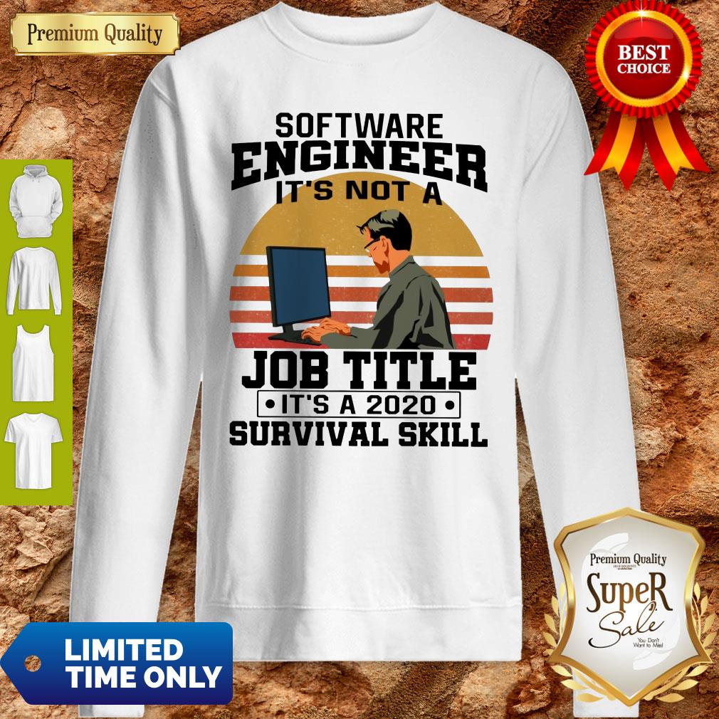 Software Engineering It's Not A Job Title It's A Classic Shirt