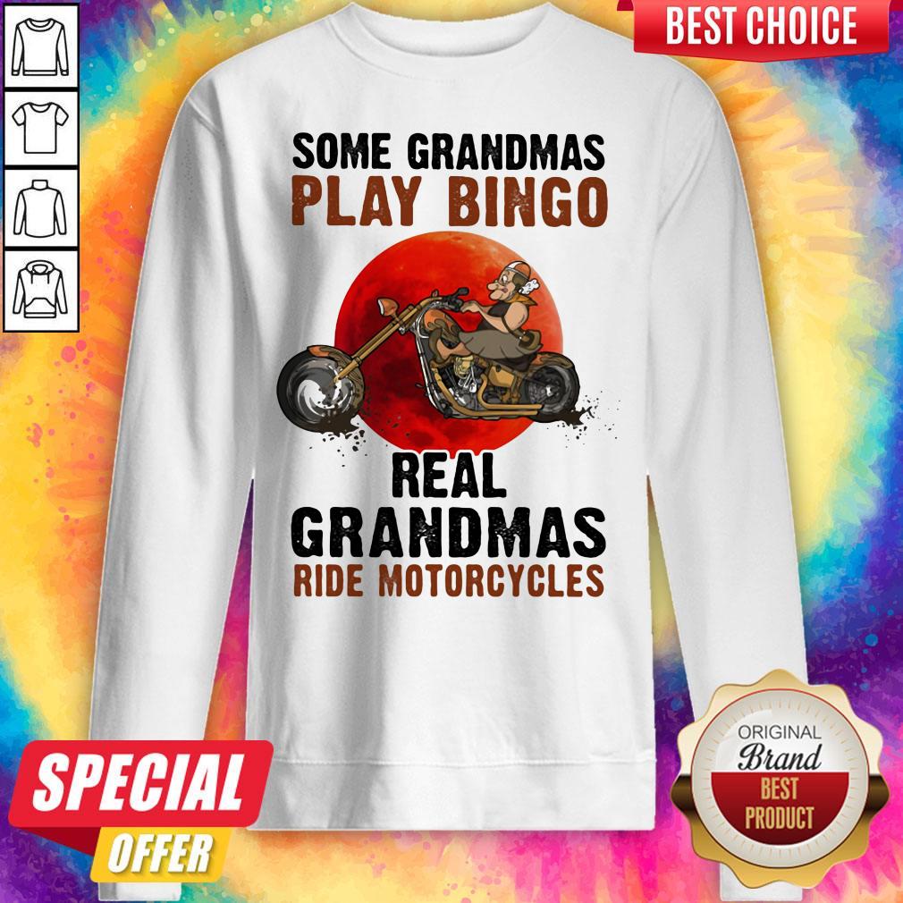 Some Grandmas Play Bingo Real Grandmas Ride Motorcycles Bike Sunset Shirt