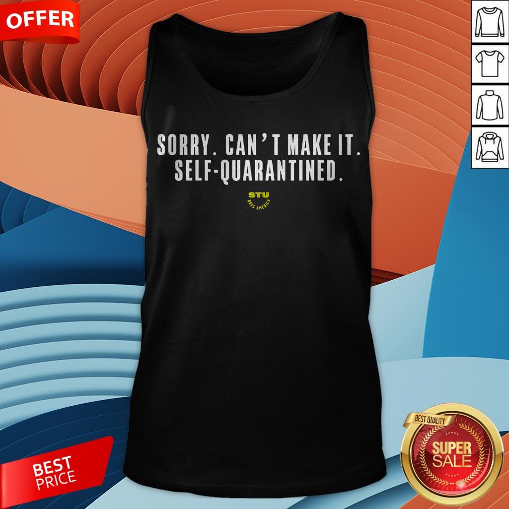 Stu Does Merch Self Quarantined Shirt