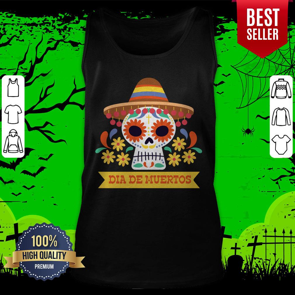 Sugar Skull Day Of Dead Dia De Muertos Mexican Holiday Shirt