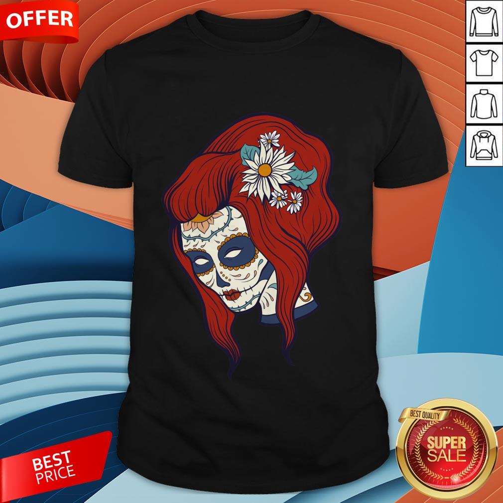 Sugar Skull Woman Day Of Dead Dia De Los Muertos Shirt