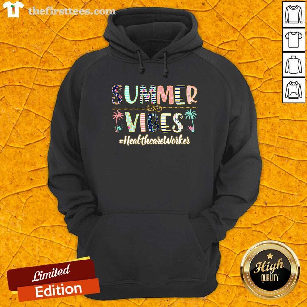 Summer Vibes Healthcare Worker Shirt