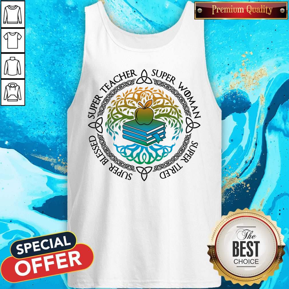 Super Woman Super Tired Super Blessed Super Teacher Apple Book Shirt