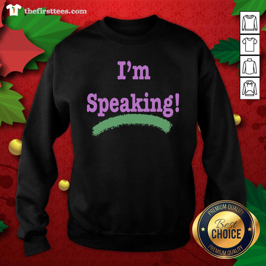 Cute I’m Speaking Kamala Harris President Election Shirt