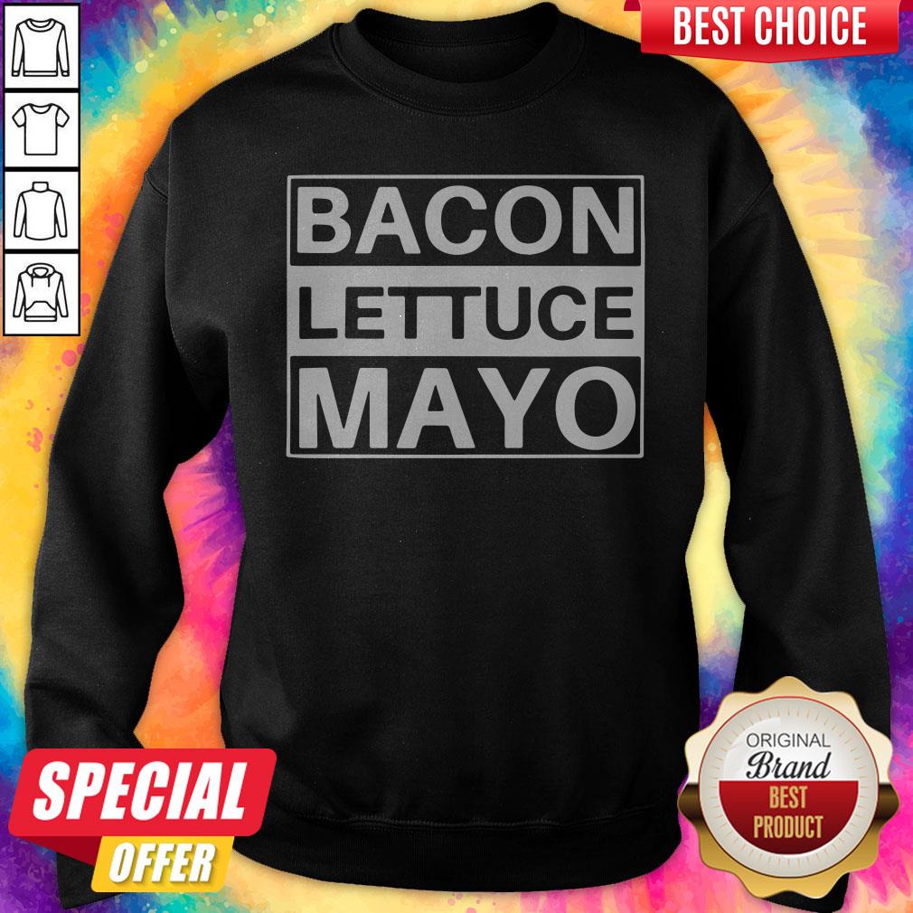 Official BLM Bacon Lettuce Mayo Shirt