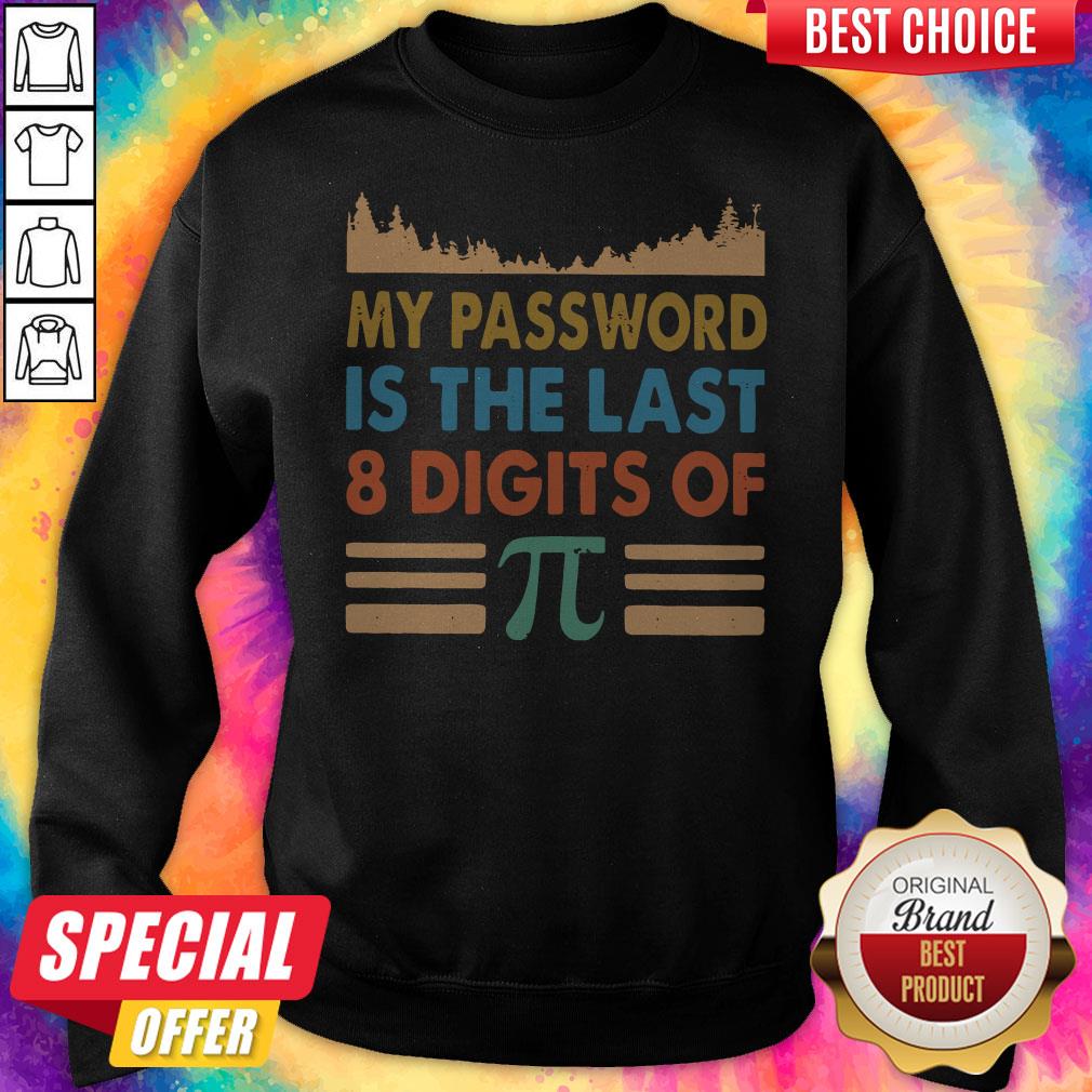 Grateful My Password Is The Last 8 Digits Of Pi Shirt