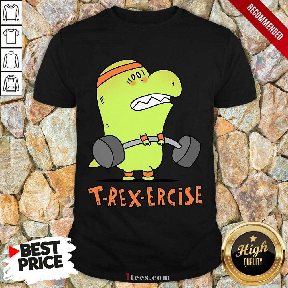 T-Rex-Ercise Weightlifting Shirt