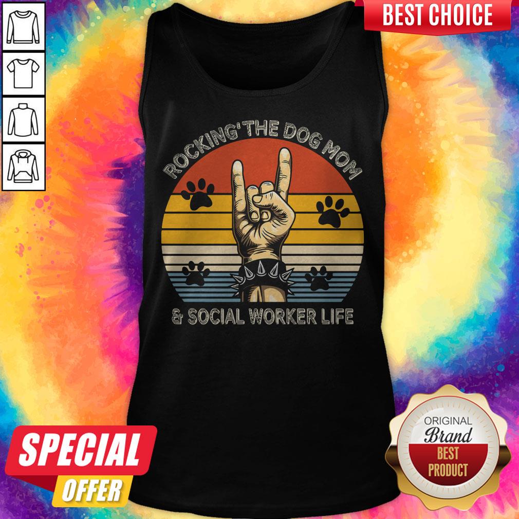 Rocking' The Dog Mom And Social Worker Life Vintage Retro Shirt