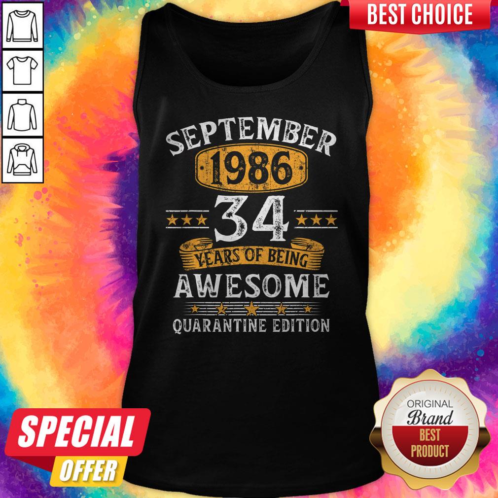 September 1986 34 Years Of Being Awesome Quarantine Edition Shirt
