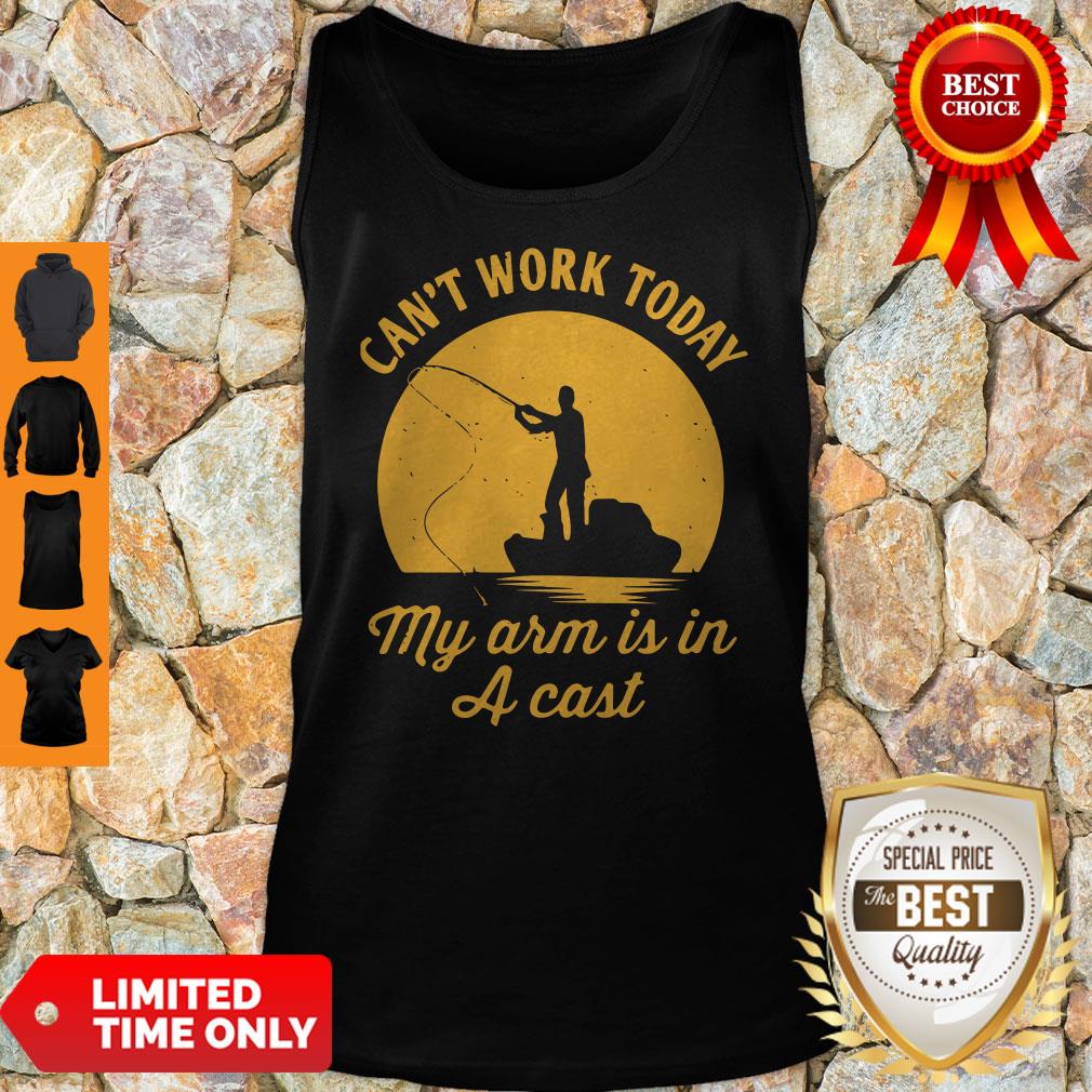 Can’t Work Today My Arm Is In A Cast Men’s Shirt