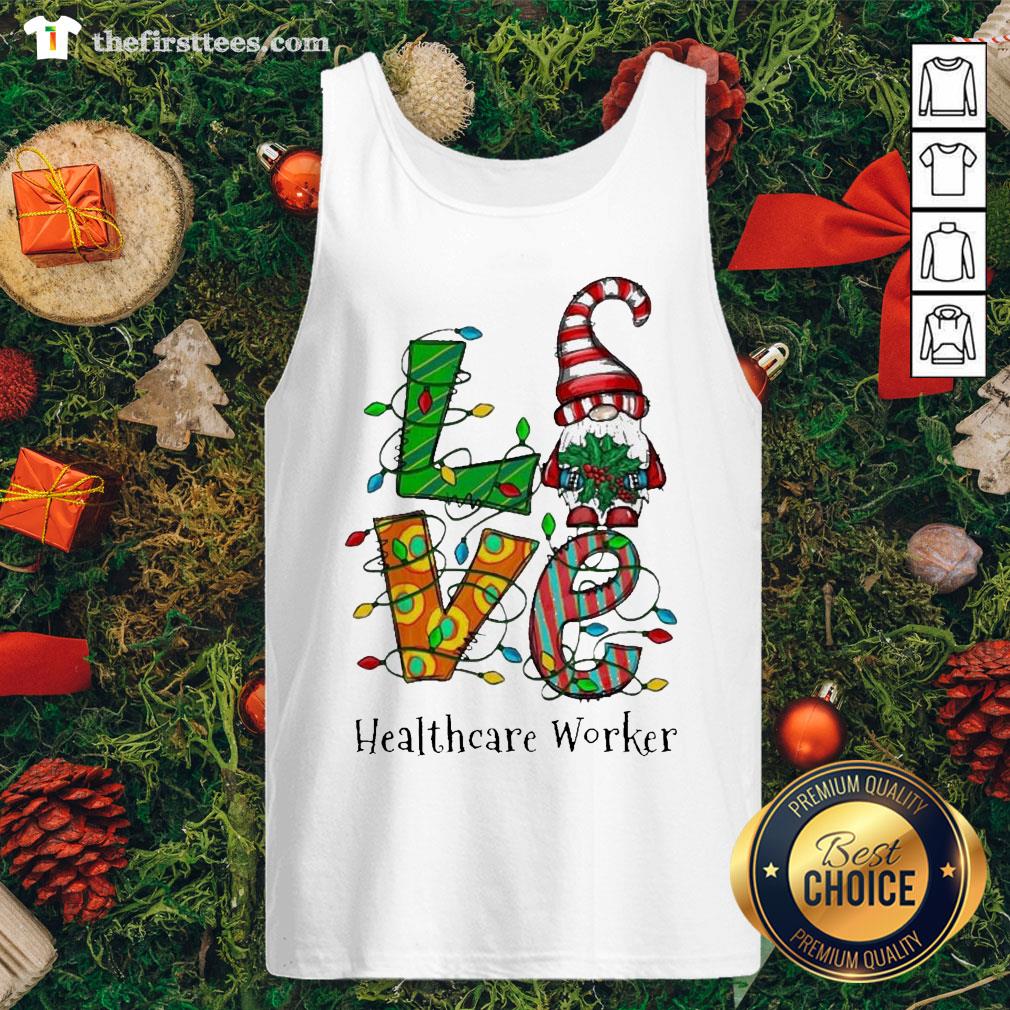 Good Love Gnomes Merry Light Christmas 2020 Healthcare Worker Shirt