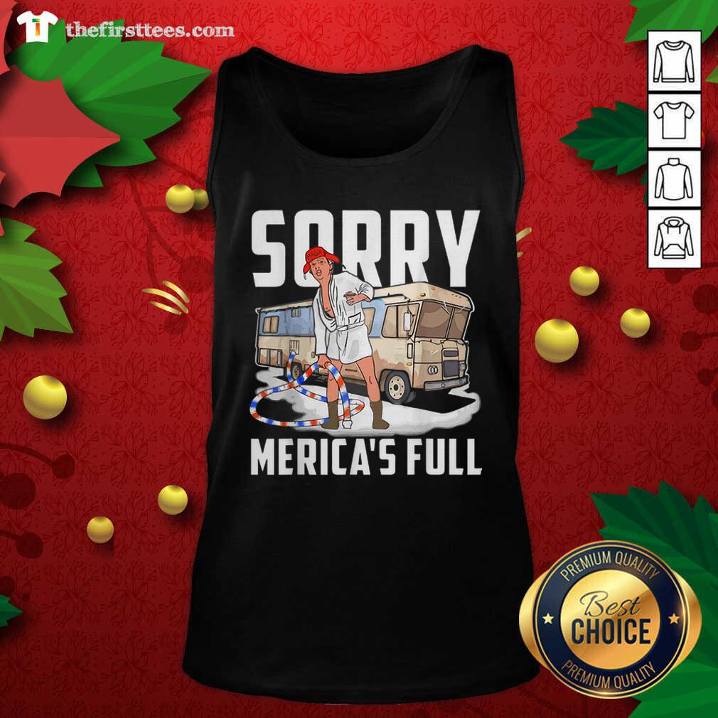 Funny Sorry Merica’s Full Trump Parody Of Shitter’s Full Shirt