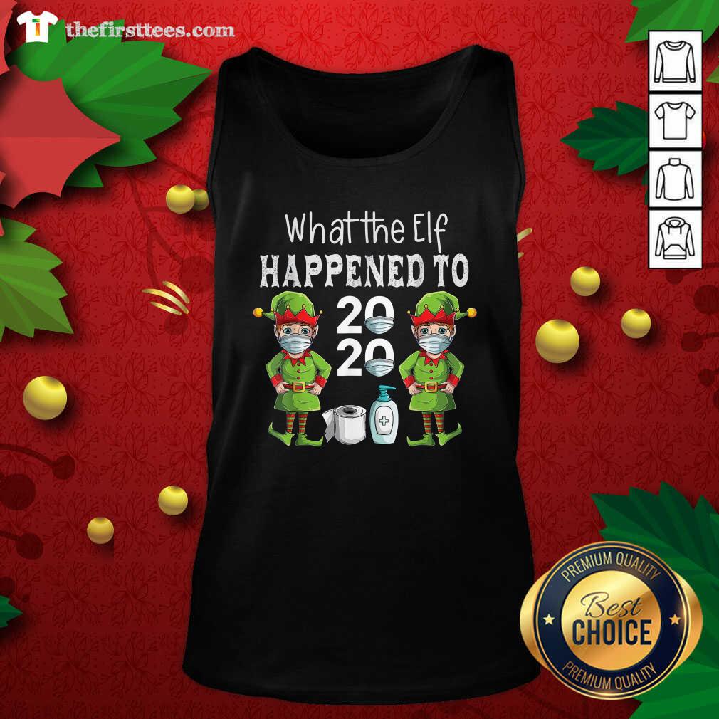 Cool What The Elf Happened To 2020 Christmas 2020 Elf Mask Corona Virus Shirt
