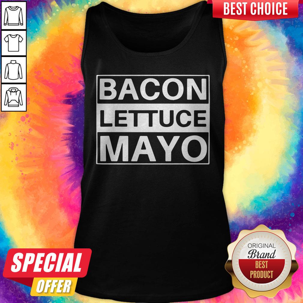 Official BLM Bacon Lettuce Mayo Shirt