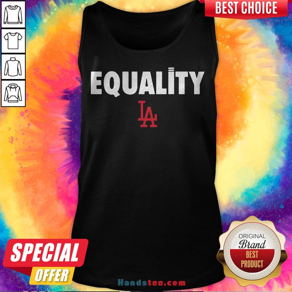 Nice Equality Los Angeles LA Shirt