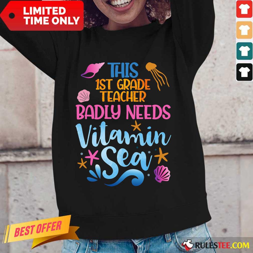 This 1st Grade Teacher Badly Needs Vitamin Sea Shirt